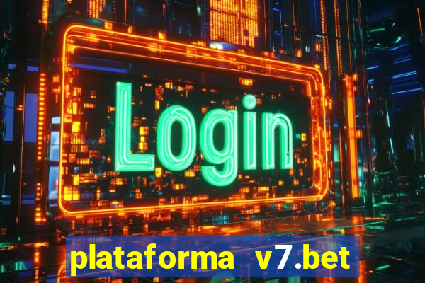 plataforma v7.bet paga mesmo